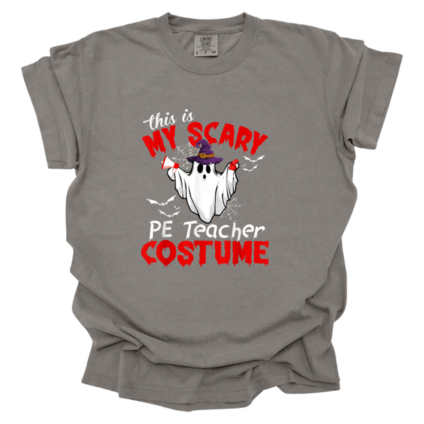 This is My Scary PE Teacher Costume Comfort Colors T-Shirt