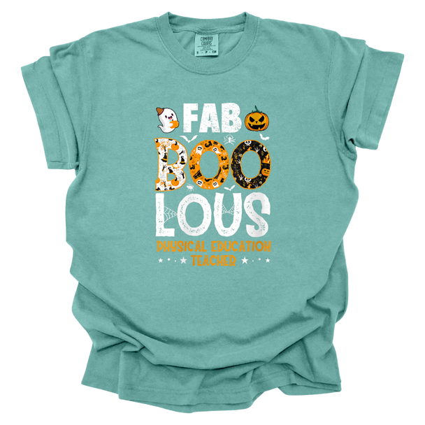 Fab-BOO-lous Physical Education Teacher Comfort Colors 
