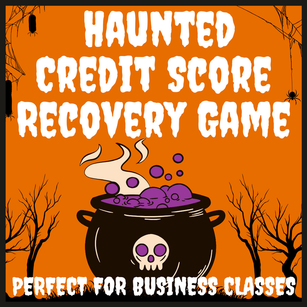Haunted Credit Score | Halloween Business Game | Financial Literacy Activity