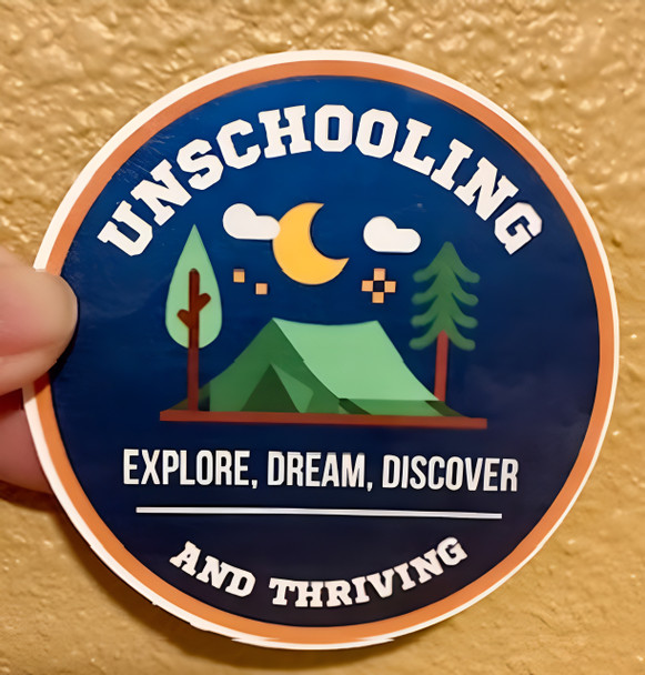 Unschooling Waterproof Vinyl Sticker – Explore, Dream, Discover, and Thriving 