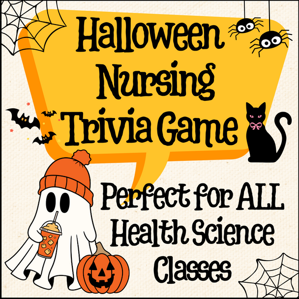 Halloween Nursing Trivia Game for all CTE Health Science Classes- No Prep Fun