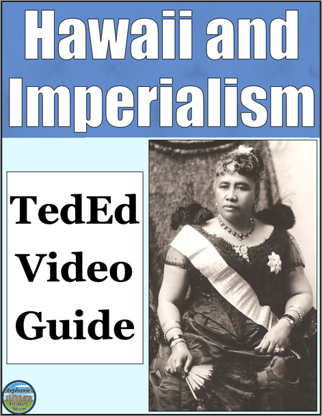 The Annexation of Hawaii Activity Video Guide Analysis