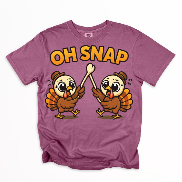 Oh! Snap, Thanksgiving Turkey Shirt on Comfort Colors