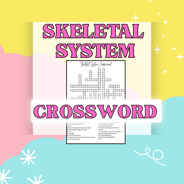 Medical Terminology: Skeletal System Crossword