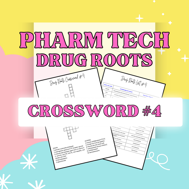 Pharm Tech: Drug Roots Crossword #4