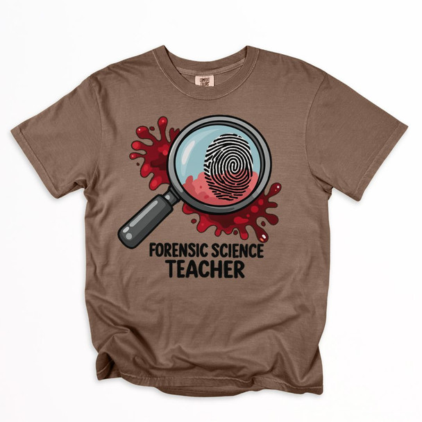 Forensic Science Teacher - We Solve the Crimes Shirt on Comfort Colors