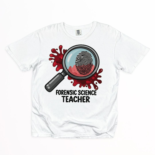 Forensic Science Teacher - We Solve the Crimes Shirt on Comfort Colors