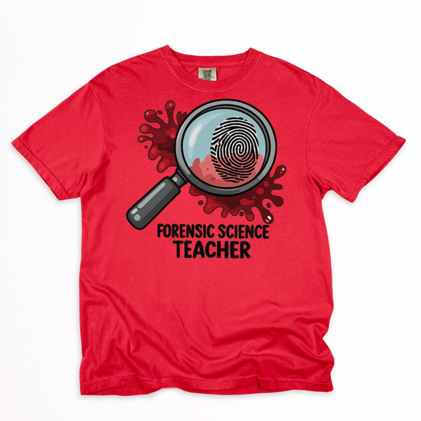 Forensic Science Teacher - We Solve the Crimes Shirt on Comfort Colors
