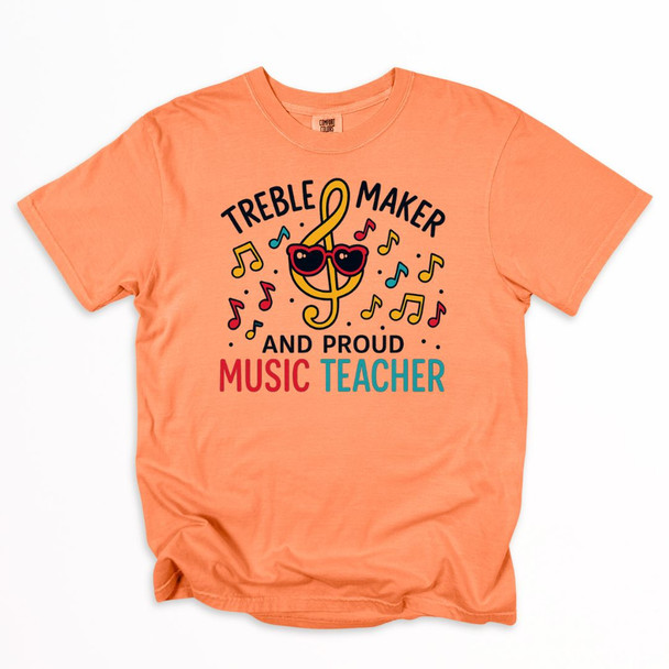 Treblemaker and Proud - Music Teacher shirt on Comfort Colors