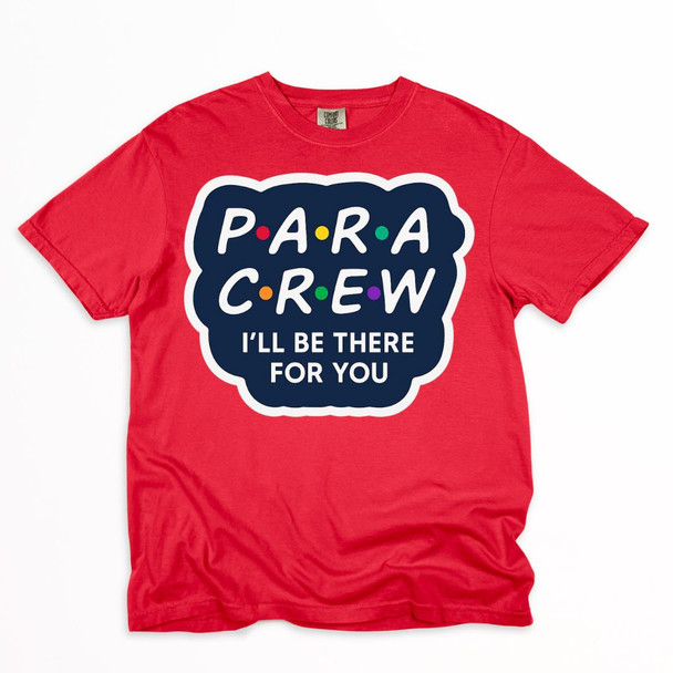Fun Para Crew on Comfort Colors Shirt