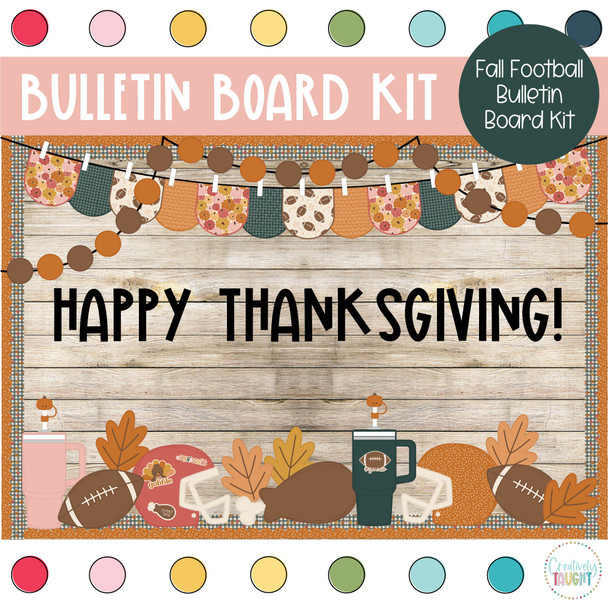 Fall Football - Thanksgiving - November Bulletin Board Kit by Creatively Taught