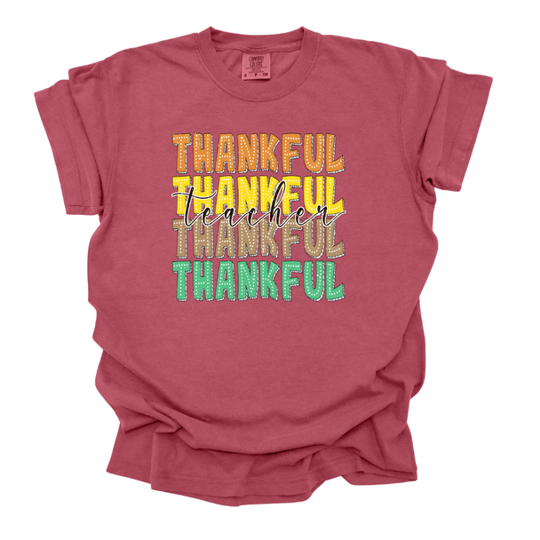Thankful, Thankful, Thankful, Thankful Teacher Comfort Colors T-Shirt