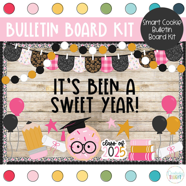 Smart Cookie - Graduation -May Bulletin Board Kit by Creatively Taught