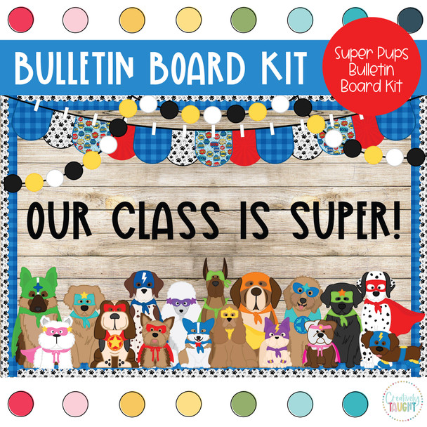 Superhero Pups - Back to School Bulletin Board Kit by Creatively Taught
