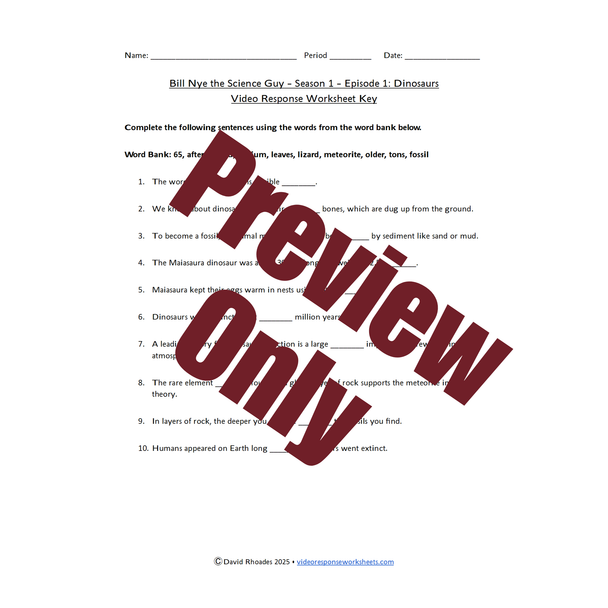 Bill Nye the Science Guy - Season 1 - Episode 3 - Dinosaurs - Video Response Worksheet and Key