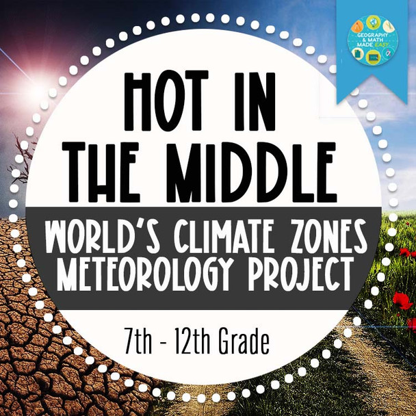 Geography | Science | World Climate Zones, Weather, Biomes | Includes PowerPoint