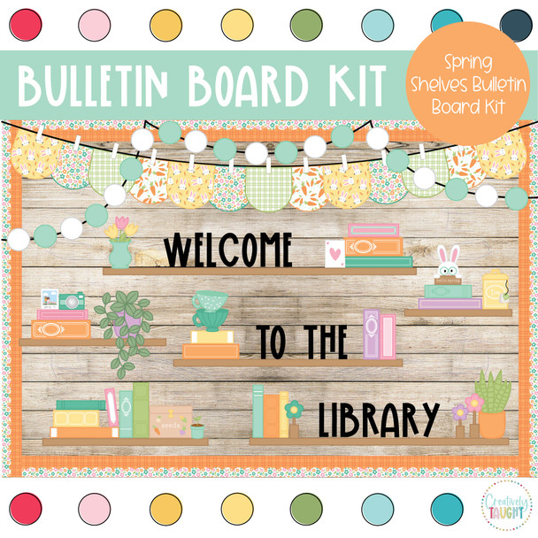 Spring Bookshelves - March & April Bulletin Board Kit by Creatively Taught