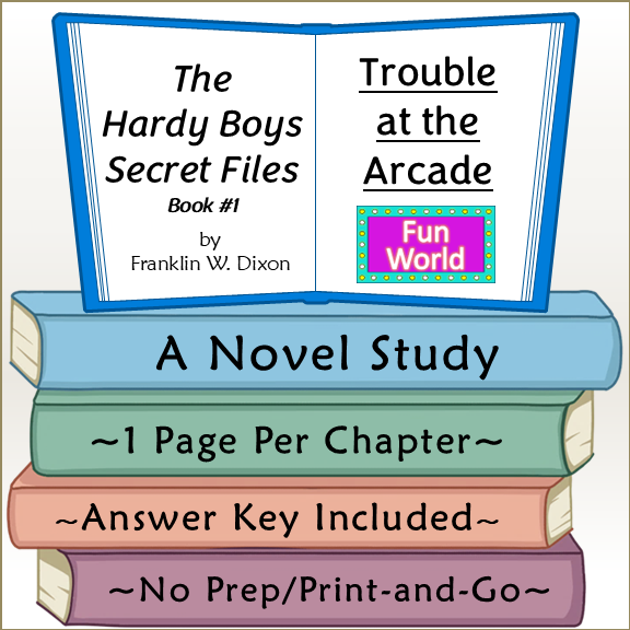 Trouble at the Arcade Novel Study The Hardy Boys Secret Files Book 1