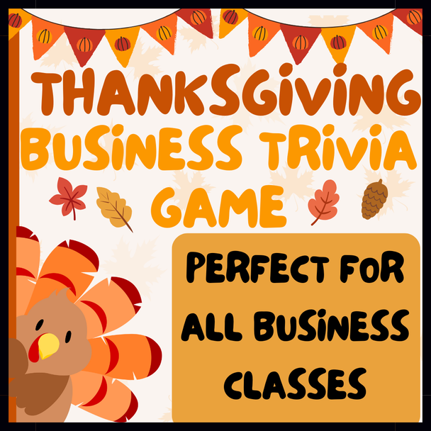 Thanksgiving Business Trivia Game for all CTE Business Classes Team Activity Thanksgiving Business Trivia Game for all CTE Business Classes Team Activity