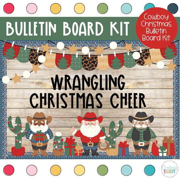 Cowboy Santa Claus - Christmas - December Bulletin Board Kit by Creatively Taught Cowboy Santa Claus - Christmas - December Bulletin Board Kit by Creatively Taught