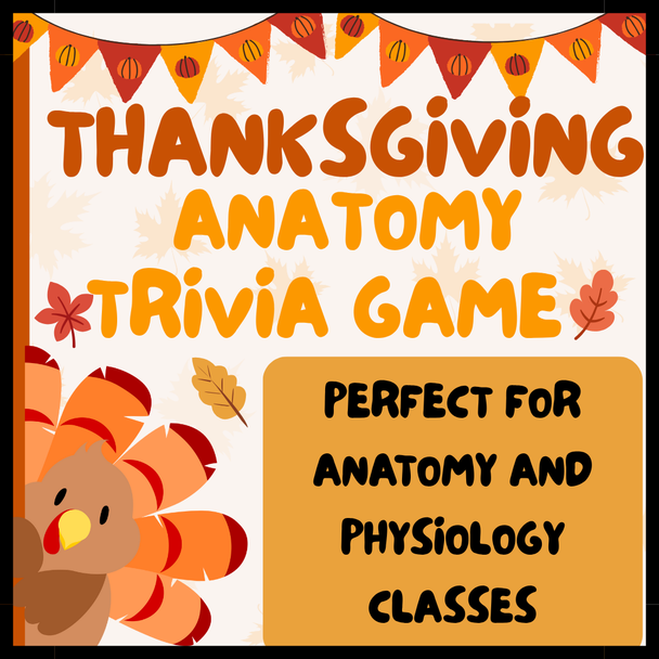 Thanksgiving Anatomy Trivia Game | Fun Team Activity for Anatomy & Physiology Thanksgiving Anatomy Trivia Game | Fun Team Activity for Anatomy & Physiology