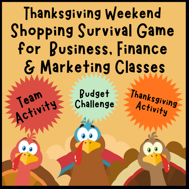 Thanksgiving Weekend Shopping Survival Game for Business, Finance & Marketing Class