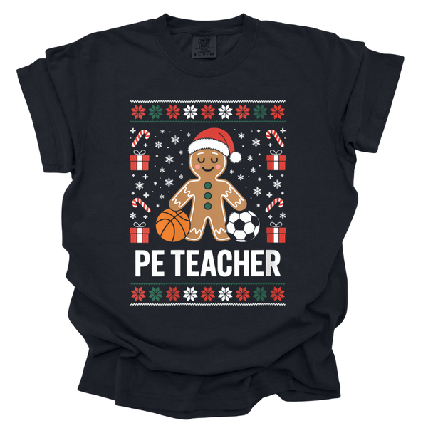 Gingerbread PE Teacher - Comfort Colors