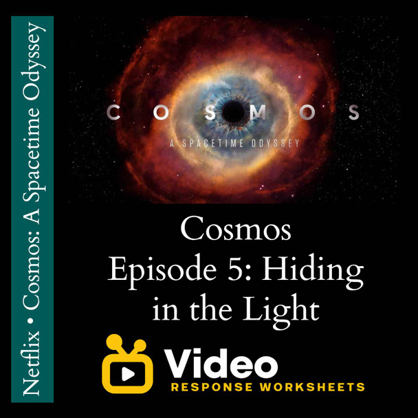 Cosmos - Episode 5 - Hiding in the Light - Worksheet & Key