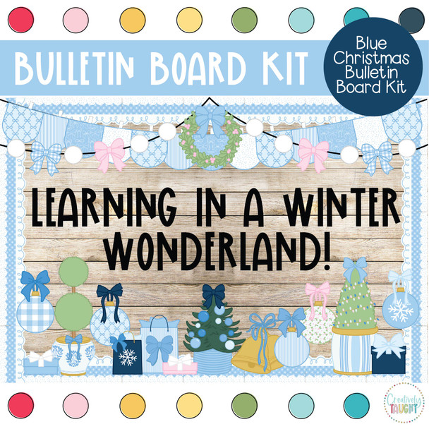 Blue Christmas - Christmas - December Bulletin Board Kit by Creatively Taught