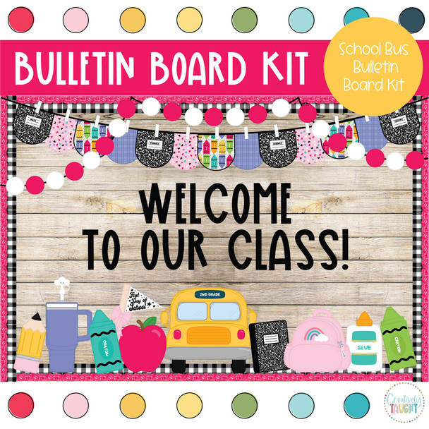 Back to School Bus Bulletin Board Kit by Creatively Taught