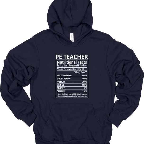 PE Teacher Nutrition Facts - Sweatshirt & Hoodie 