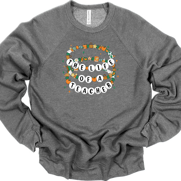 The Life of a Teacher Friendship Bracelet - Sweatshirt & Hoodie