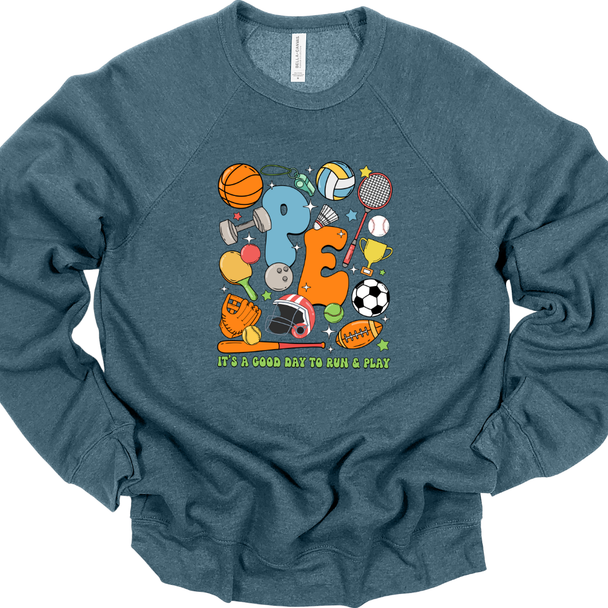 PE - It's a good day to run and play - sweatshirt & hoodie 