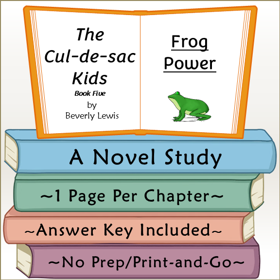 Frog Power Novel Study The Cul-de-sac Kids Book 5