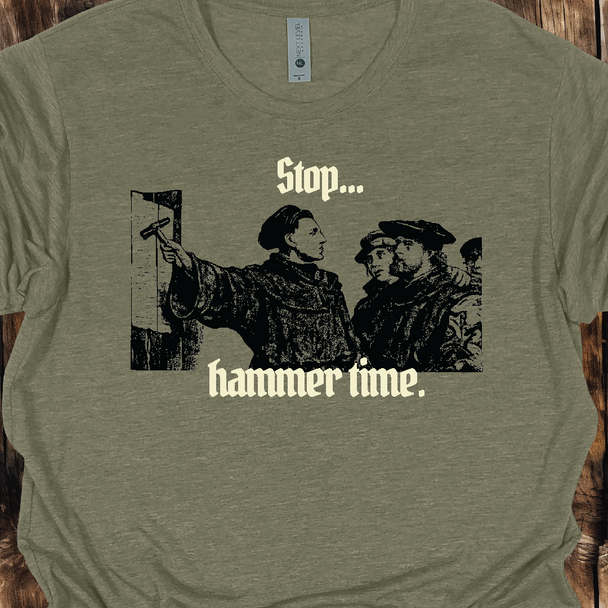 "Hammer Time" - Martin Luther and 95 Theses