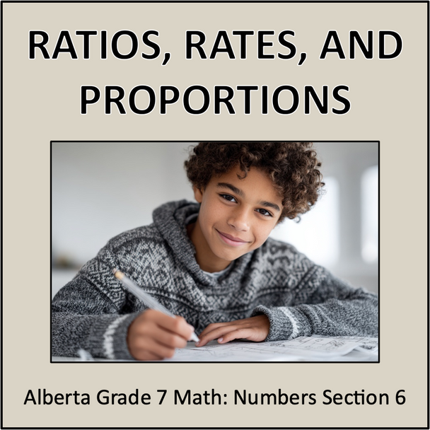 Ratios, Rates, and Proportions - Alberta Grade 7 Math