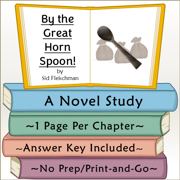 By the Great Horn Spoon! Novel Study