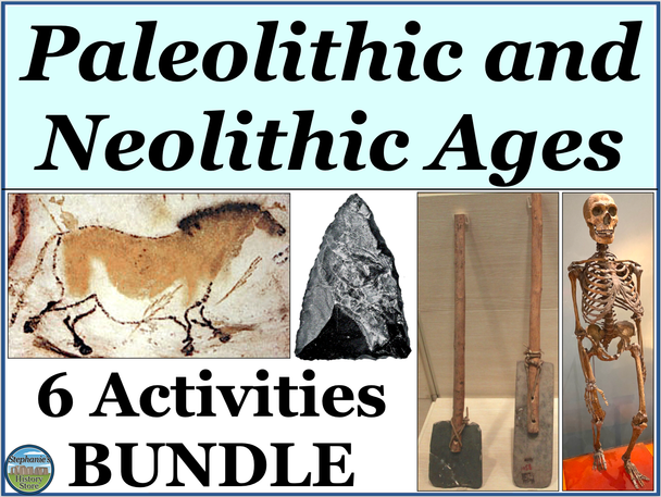 Paleolithic Age and Neolithic Period Activities Bundle