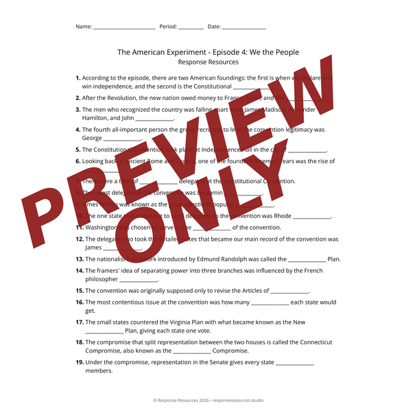 American Experiment Ep 4: We the People (Constitution) - Worksheet & Key