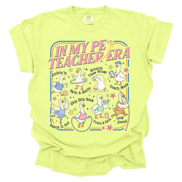 In My PE Teacher Era Geese - PE Teacher T-Shirt- Comfort Colors