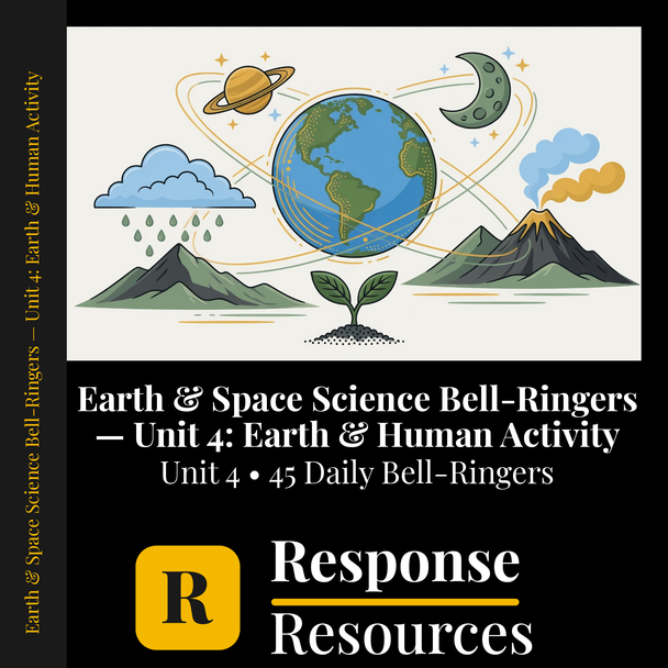 Earth & Space Science Bell Ringers Unit 4 - 45 Warm-Ups (6-8)