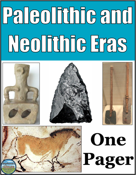 Paleolithic and Neolithic One Pager Activity