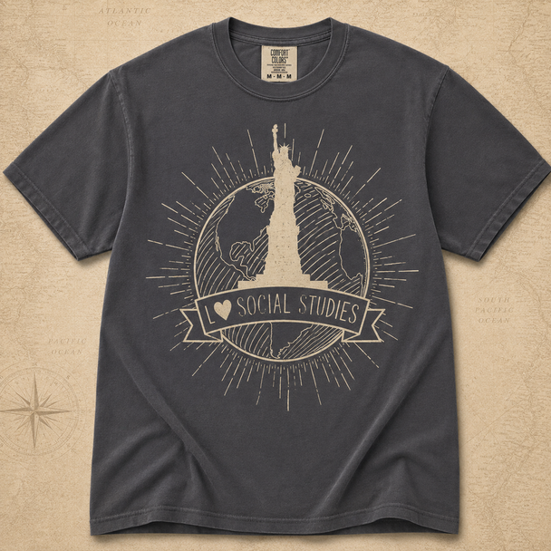 I Heart Social Studies Shirt - Comfort Colors and Next Level 