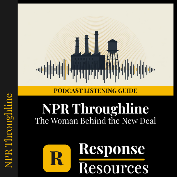 Frances Perkins New Deal Podcast Listening Guide | Throughline | Sub Plan