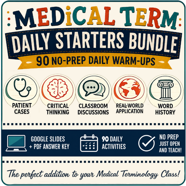 Medical Terminology Daily Starters- 90 No-Prep Warm-Ups