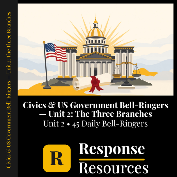 Civics & US Government Bell Ringers Unit 2 - 45 Daily Warm-Ups (Grades 8-12)