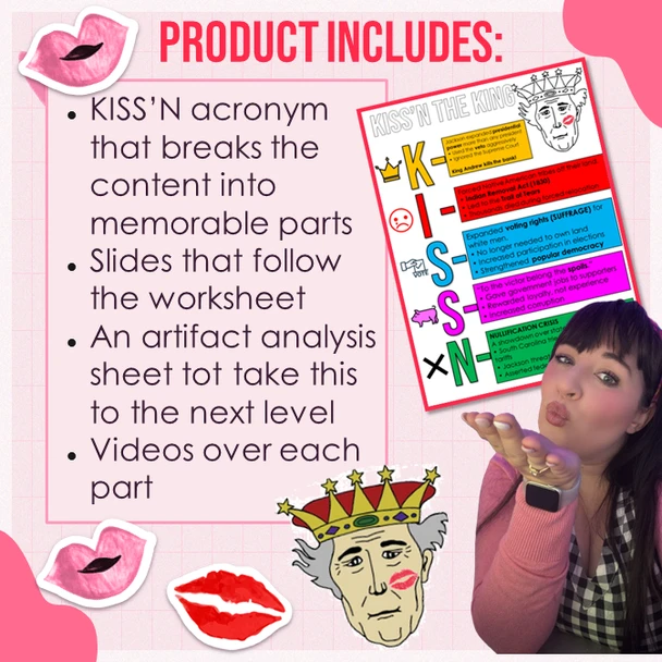 KISS'N King Andrew Jackson -a Memory Technique/notes for his presidency!