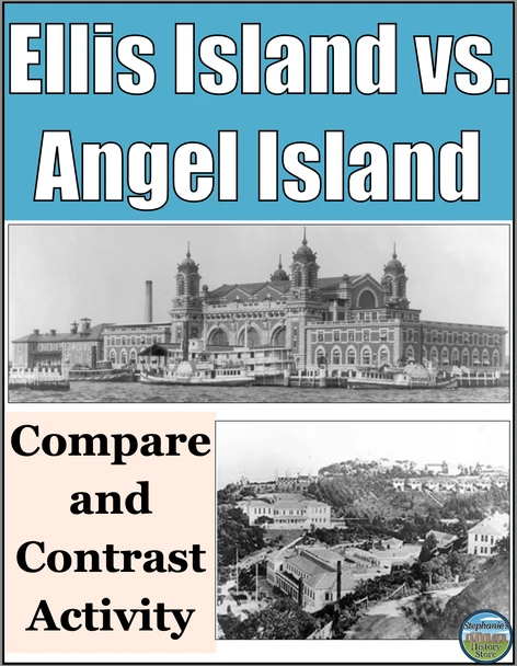 Compare and Contrast Ellis Island and Angel Island Activity