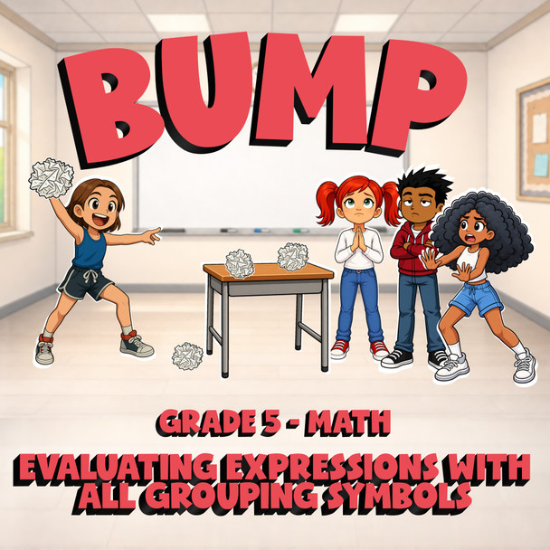 Evaluating Expressions with All Grouping Symbols BUMP Math Game - Grade 5