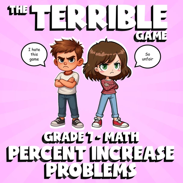 Percent Increase Problems THE TERRIBLE GAME - No Prep Grade 7 Math Review